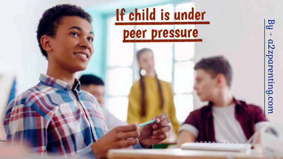 Explain if children are under peer pressure
