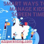 About Smart ways to manage kids screen time